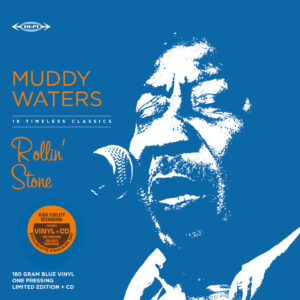 Muddy Waters – Rollin’ Stone