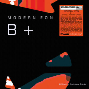 Modern Eon – B Plus/B Sides and Additional Tracks