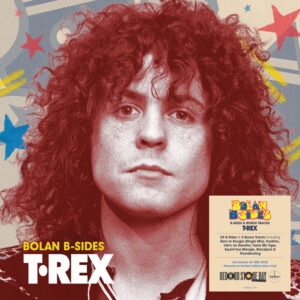 T. Rex – Bolan B-Sides