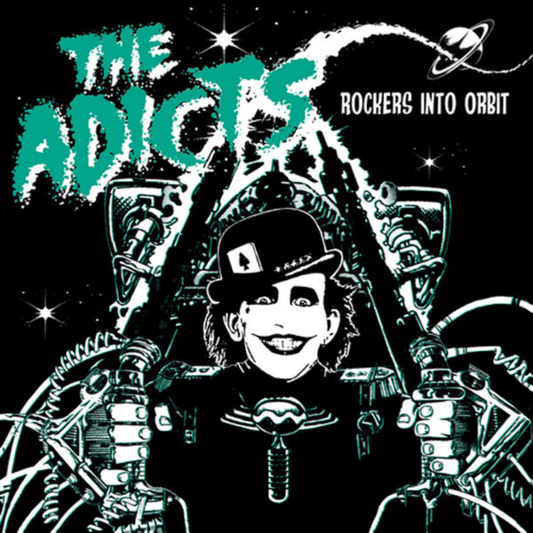 The Adicts - Rockers Into Orbit