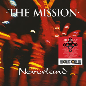 The Mission – Neverland (30th Anniversary Edition)