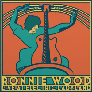 Ronnie Wood – Live At Electric Ladyland