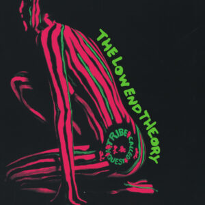 A Tribe Called Quest – The Low End Theory