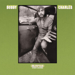 Bobby Charles – Rarities