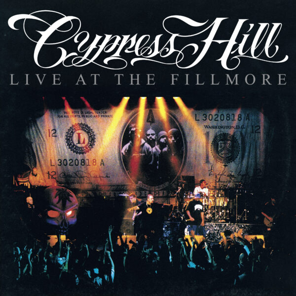 Cypress Hill - Live At The Fillmore