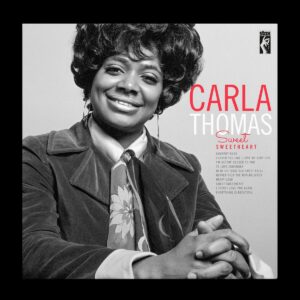 Carla Thomas – Sweet Sweetheart