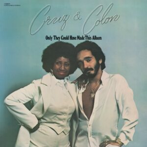 Celia Cruz & Willie Colón – Only They Could Have Made This Album