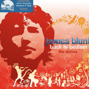 James Blunt – Back to Bedlam: The Demos