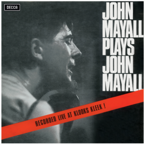 John Mayall – Plays John Mayall (60th Anniversary ed.)