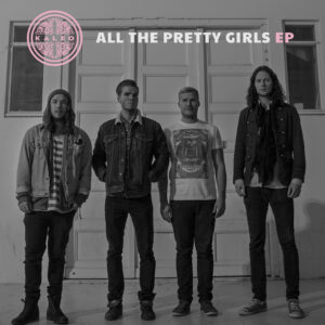 Kaleo – All the Pretty Girls EP