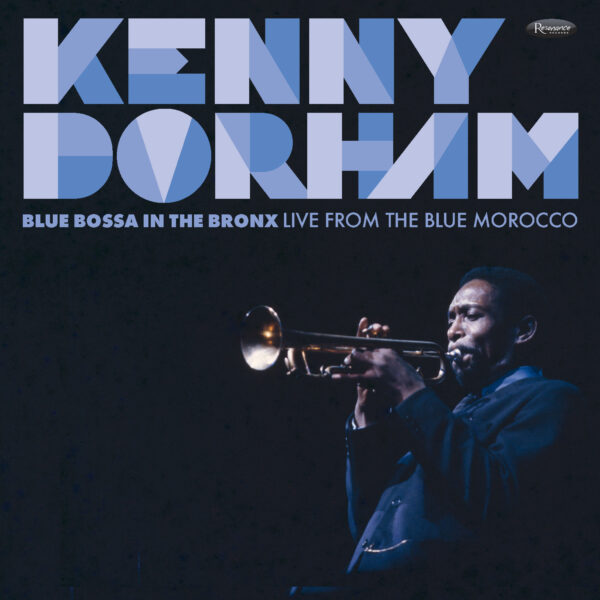 Kenny Dorham - Blue Bossa in the Bronx - Live from the Blue Morocco