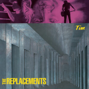 The Replacements – Tim