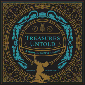 Various – Treasures Untold: A Modern 78 RPM Reader